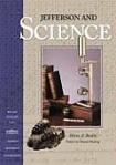 Jefferson and Science, by Silvio Bedini